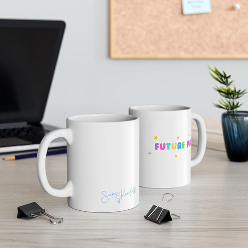 Colorful Future Future PA Ceramic Mug