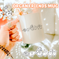 Organ Friends Mug