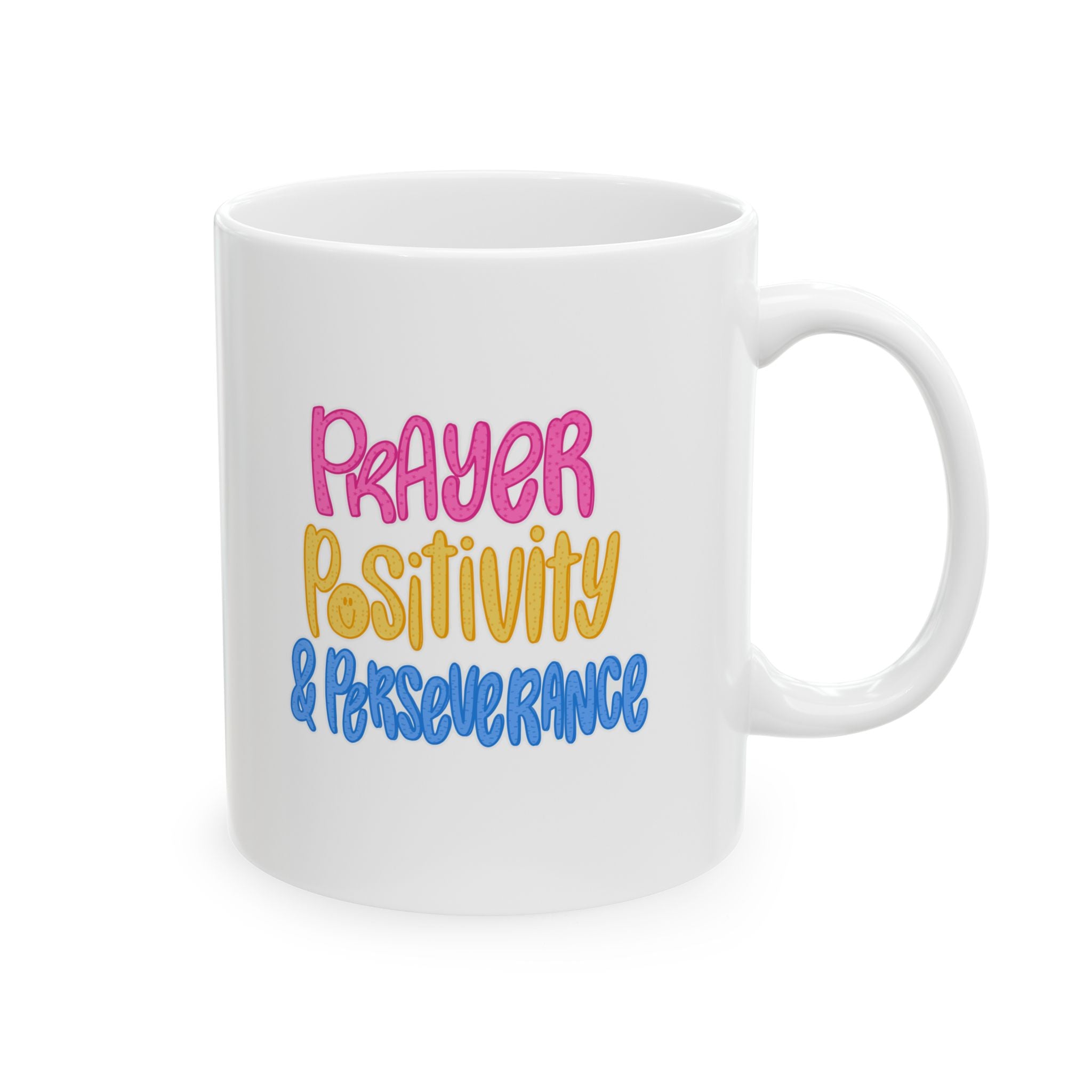 The Three P's Mug - Prayer, Positivity and Perseverance